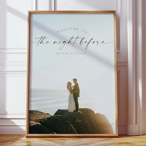 PRINTED + SHIPPED The Night Before Photo Welcome Sign, Rehearsal Dinner Welcome Sign, Modern The Night Before Welcome Sign, Rehearsal Dinner