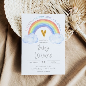 May include: A baby shower invitation with a rainbow and clouds. The text reads "After every storm comes a rainbow." and "Please join us to celebrate Baby Williams. November 11, 6:30PM. The boathouse, st ives. RSVP to Immy on 07123 456456. Registered at amazon."