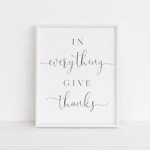 In Everything Give Thanks Print, Printable Sign, Thanksgiving Decor, Thanksgiving Sign, Thanksgiving Print, Thanksgiving Printable, Sign