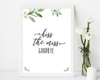 Kiss the pass up goodbye Etsy picture relating to Kiss the Miss Goodbye Printable named Kiss the overlook goodbye Etsy