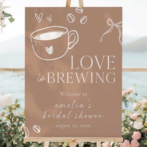 Love Is Brewing Bridal Shower Welcome Sign, Chalkboard Bridal Shower Welcome Sign, Editable Bridal Welcome Sign, Bridal Shower Decor LIB