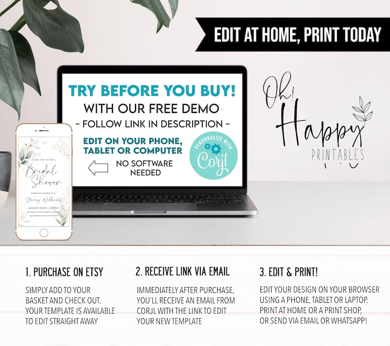 May include: A laptop computer screen shows a mockup of a bridal shower invitation with the text "Bridal Shower" and the name "Danny Williams". The text "Try Before You Buy! With Our Free Demo - Follow Link In Description - Edit On Your Phone, Tablet Or Computer - No Software Needed" is displayed on the screen. The text "Personalize With Coryl" is in a circle with a gear icon. The text "Oh! Happy Printables" is displayed on a white background with a green leaf.