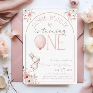 Some Bunny is One First Birthday Invite, Boho Bunny 1st Birthday Editable Invitation, Pink Bunny is One Birthday Invitation Template