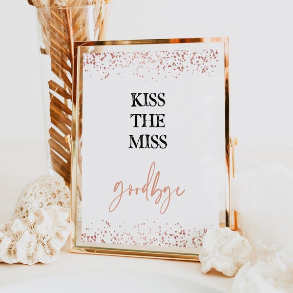 Printable Bachelorette Party Game, Kiss the Miss Goodbye Sign, Editable Download, Rose Gold Bridal Shower, Bachelorette Party Games,  RGC