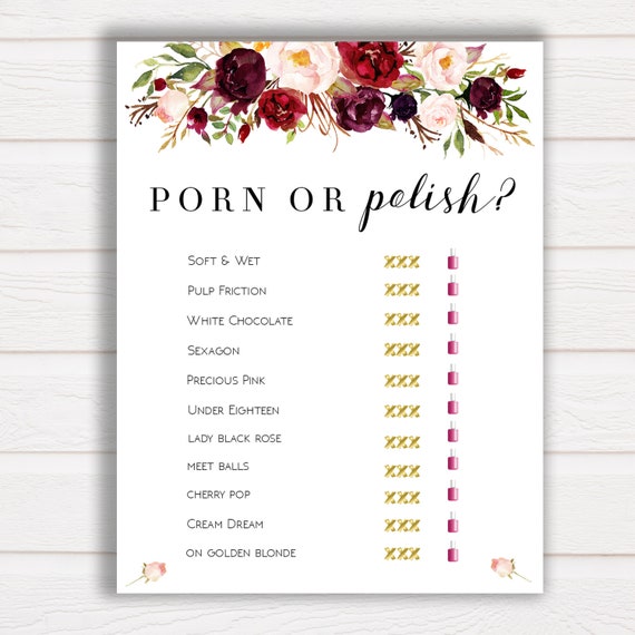 Flower Black Porn - Porn or Polish Bridal Shower Game, Marsala Flowers, Polish or Porn, Porn or  Polish, Porn or Polish Game, Funny Bachelorette Party Games WHM