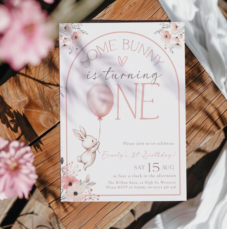 Some Bunny is One First Birthday Invite, Boho Bunny 1st Birthday Editable Invitation, Pink Bunny is One Birthday Invitation Template