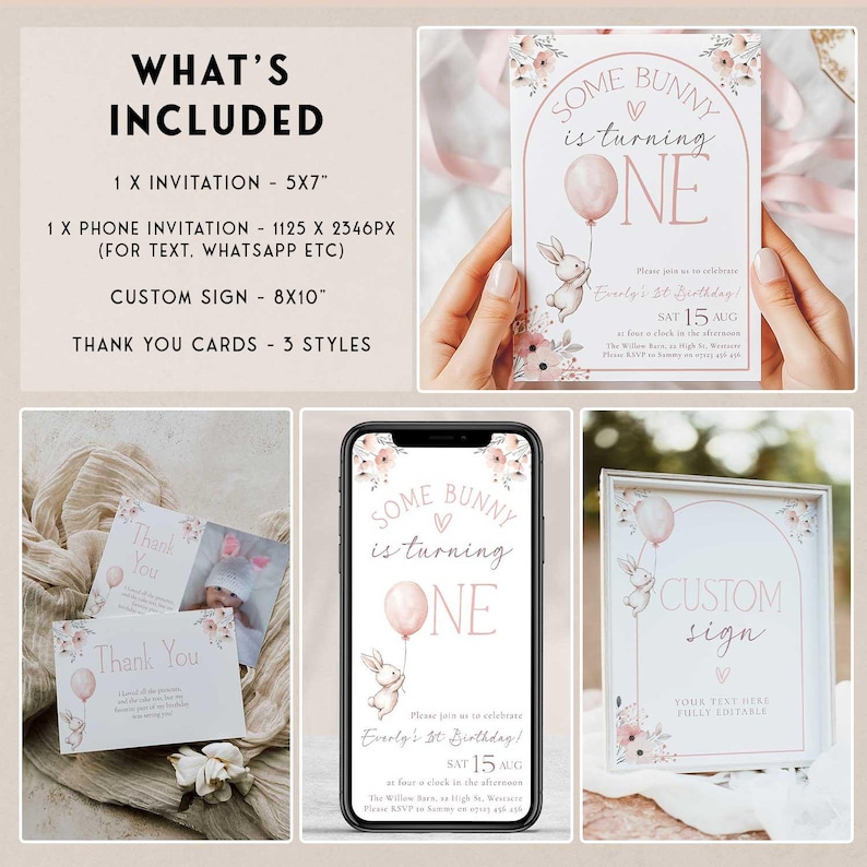 May include: A set of party stationery with a bunny theme, including invitations, phone invitations, custom signs, and thank you cards. The invitation design features a bunny holding a balloon and the text "Some Bunny is turning ONE". The colour scheme is soft pink and white.