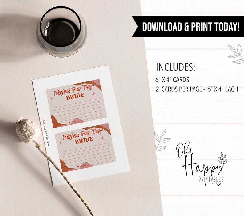 May include: A printable advice card for the bride, featuring the text "Advice For The Bride" in a retro font. The card has a light pink background with brown and pink abstract shapes. The image also includes the text "DOWNLOAD & PRINT TODAY!" and "Oh Happy Printables".