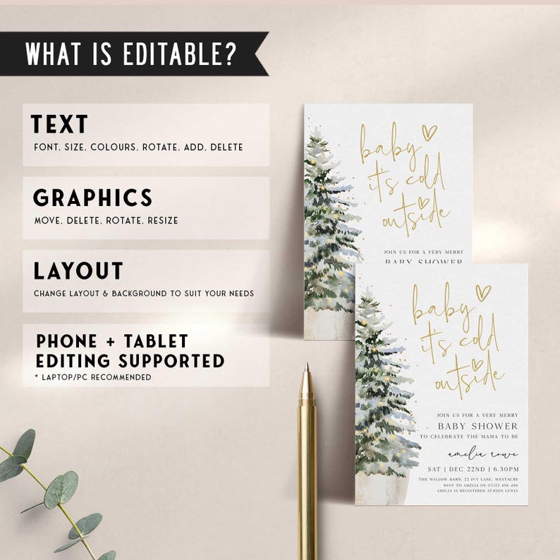 May include: Editable baby shower invitation template with a watercolor winter forest scene and gold text that reads "baby it's cold outside". The invitation includes the date, time, and location of the event.