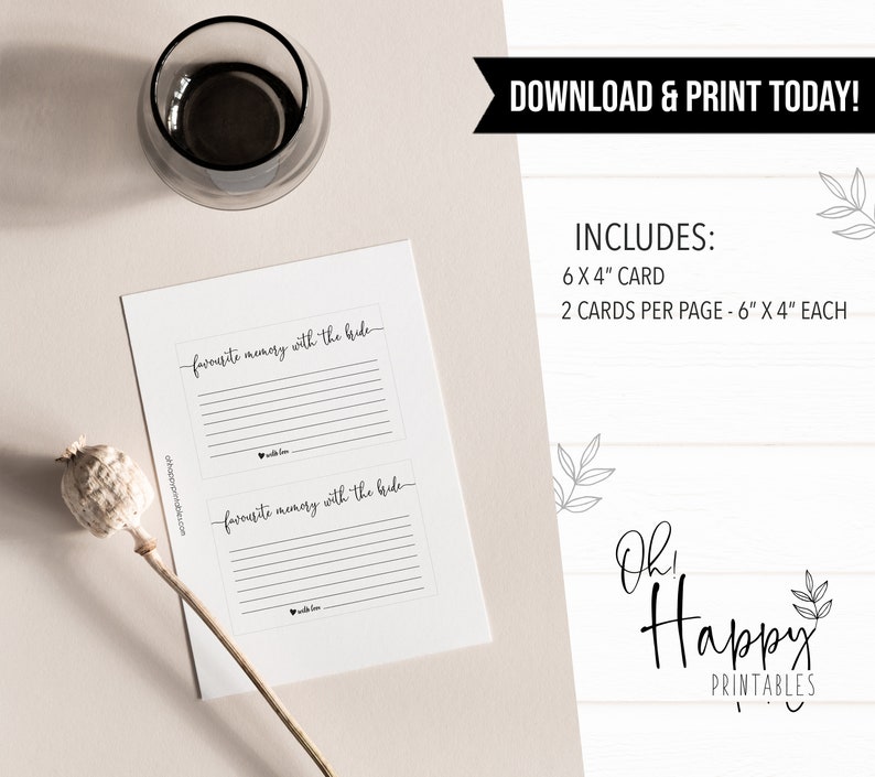 May include: Printable cards with the text "favorite memory with the bride" and lines for writing. The cards are 6 inches by 4 inches and there are two cards per page. The cards are designed in a minimalist style with black text on a white background.