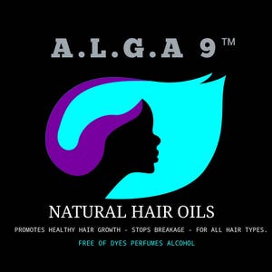 May include: A.L.G.A 9TM logo with a silhouette of a woman's face with blue and purple hair. The text below reads "NATURAL HAIR OILS", "PROMOTES HEALTHY HAIR GROWTH - STOPS BREAKAGE - FOR ALL HAIR TYPES.", and "FREE OF DYES PERFUMES ALCOHOL".