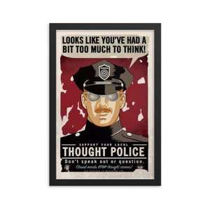 Framed 1984 Thought Police Poster Orwell Wall Art Speech Control Giclee Print Political Decor Anti Tyranny Propaganda Style Artwork