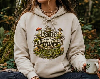 Babe With the Power Hoodie | Fantasy Labyrinth Sweatshirt, Goblin King Inspired Graphic