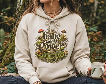 Babe With the Power Hoodie | Fantasy Labyrinth Sweatshirt, Goblin King Inspired Graphic