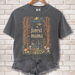 Forest Mama T-Shirt | Comfort Colors Boxy Crop Tee, Woodland Mushroom Shirt, Nature Lover Tee, Cottagecore Whimsical Forest Shirt
