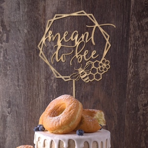 Meant to Bee Geometric Wedding Cake Topper, Bee Event Decor, Rustic Cake Topper, Unique Wood Cake Toppers