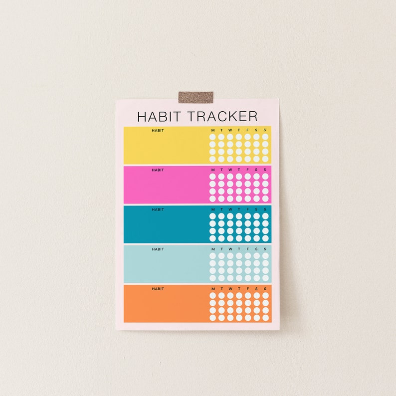 May include: A printable habit tracker with five colorful sections. Each section has a space for a habit name and a grid of circles for tracking progress. The days of the week are labeled M, T, W, T, F, S, S.