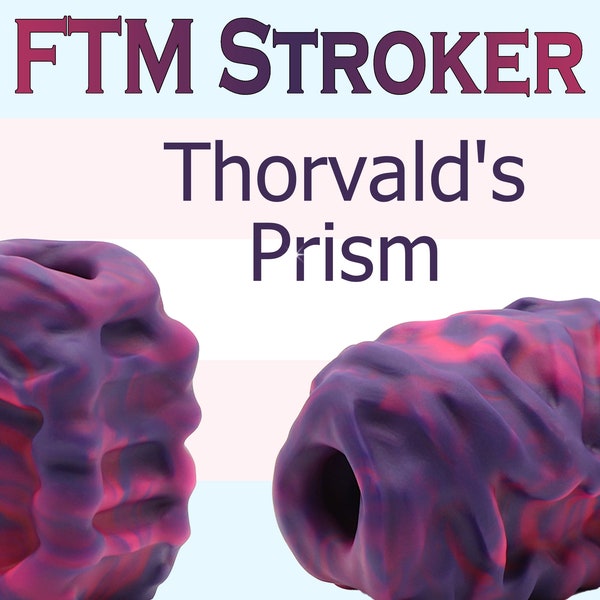 FTM Stroker Thorvald's Prism, Textured Fantasy Sex Toy