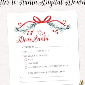 May include: Printable letter to Santa Claus with a watercolor illustration of a red bow and holly. The letter includes lines for the child's name, age, and a section to describe their behavior this year. There is also a space for the child to list their Christmas wishes.