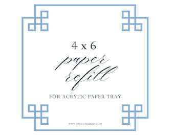 Paper Refill 4 X 6 Fits Acrylic Paper Tray 