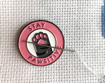 Paw Needle minder, Stay Pawsitive Cat Dog Pet Paw Needleminder holder, Cross stitch tools, Embroidery for beginners, Modern cross stitch