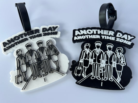 Flight Crew- Another Day- Another Time Zone - Aviation Luggage Tag