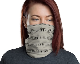Keep Safe Distance Neck Gaiter - Face Cover - Headband -  Reusable -Unisex