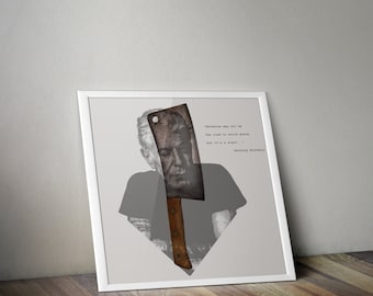 Anthony Bourdain Print - Tribut Art - &quot;Barbecue may not be the road to world peace but it&#39;s a start&quot; - 10x10, 12x12, 14x14, 16x16, 18x18