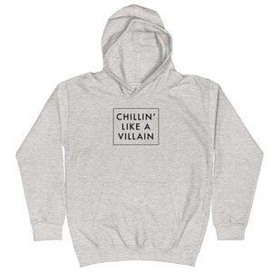 Chillin Like a Villain hoody Kids-teen Hoodie, Villain shirt, boys and girls hoody