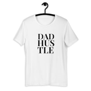 Papá Hustle camisa - camisa para el marido - regalo para el marido - Unisex