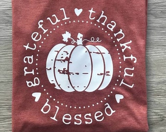 Grateful, Thankful, Blessed...Fall Tee