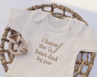Embroidered I Have The Best Dad ONESIES® brand, Baby Golf Club, Daddy&#39;s Golfing Buddy, Pregnancy Baby Announcement, Golf, Golfing, Misc 252