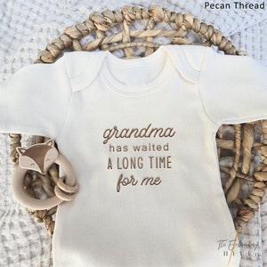 Embroidered Grandma Has Waited a Long Time For Me ONESIES® brand, Hi Grandma Grandpa ONESIES® brand pregnancy reveal to Grandparents, F6
