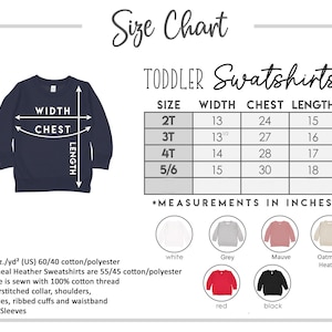 The image is a size chart for toddler sweatshirts, providing measurements for different age groups. It includes a navy blue sweatshirt with measurements for chest, waist, and length, as well as a table with size and corresponding measurements for different age groups. The chart also includes color swatches for the sweatshirts, allowing for easy identification of the color that best fits the child's size.