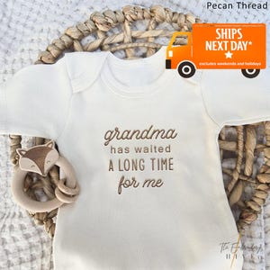 Embroidered Grandma Has Waited a Long Time For Me ONESIES® brand, Hi Grandma Grandpa ONESIES® brand pregnancy reveal to Grandparents, F6