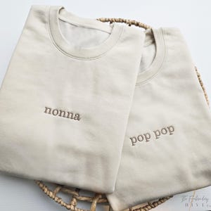 Embroidered Nonna and Pop Pop Matching Sweatshirts Grandma Sweatshirt, Pregnancy Announcement, Grandma Christmas gift for Grandma P36, P37
