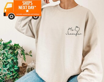 Embroidered Personalized Teacher Sweatshirt, Teacher Name Sweatshirt, Custom Embroidered Sweatshirt, Teacher appreciation gifts X16