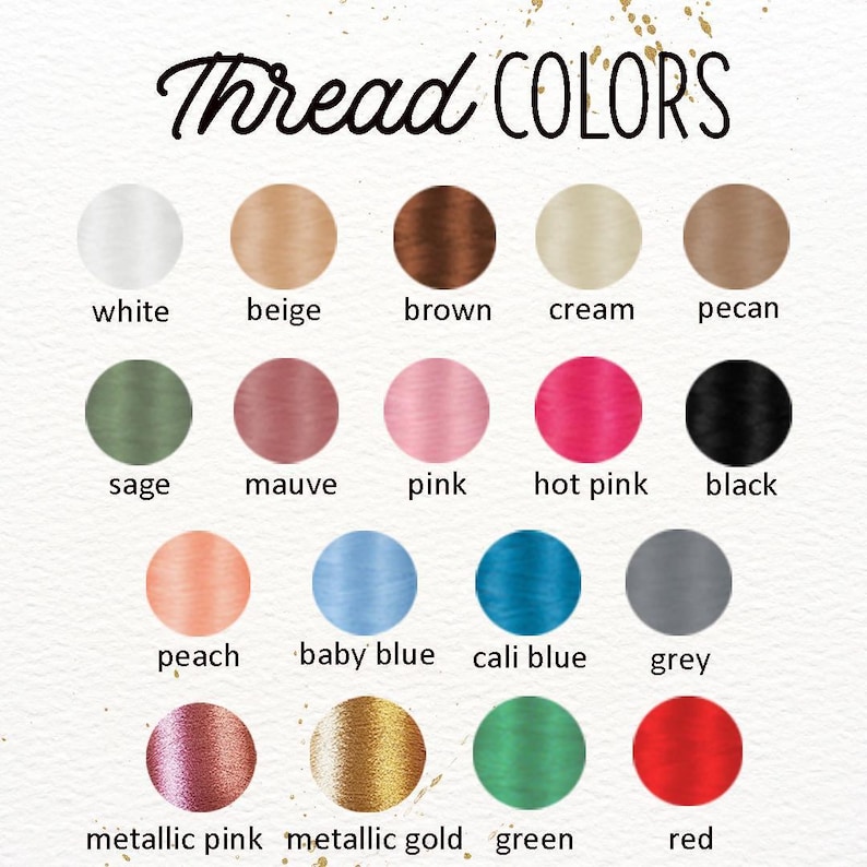 a collection of twelve different thread colors, each with a unique color and label. The colors include white, beige, brown, cream, pecan, sage, mauve, pink, hot pink, black, sage, mauve, peach, baby blue, cali blue, grey, metallic pink, metallic gold, green, and red.