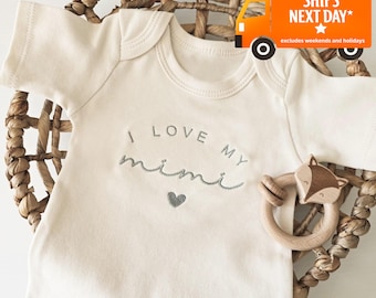Embroidered I Love My Mimi ONESIE® brand, Personalized Baby Girl Boy ONESIES® brand, I love my Grandma, I love my Gigi ONESIES® brand, G1