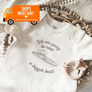Embroidered We are going to need a bigger boat ONESIES® brand, Fishing Buddy, Surprise to Family,  Pregnancy Announcement ONESIES® brand A38