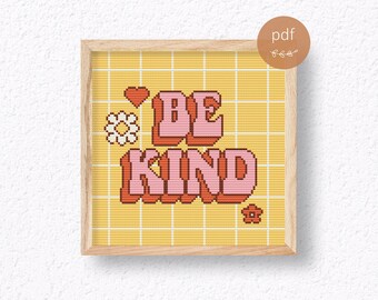 Trendy cross stitch pattern, Groovy cross stitch chart, Be kind embroidery pattern, Quote cross stitch PDF, Flowers, Modern, Nostalgia