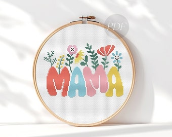 Mother's Day cross stitch pattern, Mama cross stitch PDF, Mom cross stitch sampler, Quote MAMA cross stitch, Mommy stitch chart, Flowers