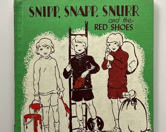 1959 Snipp Snapp Snurr and the red shoes childrens picture storybook about self sacrifice setting goals and working hard by Maj Lindman