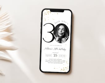 30. Geburtstag elektronische Einladung mit Foto, Iphone Text einladen für sie oder ihn bearbeitbare Vorlage, 30 Jahre weiß und schwarz Dreißigste Zeichen