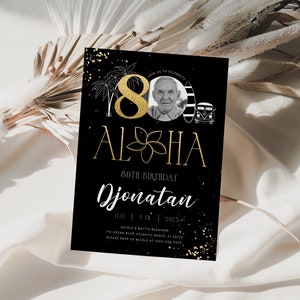May include: Black and gold 80th birthday invitation with a photo of a man, palm trees, a surfboard, and a van. The text reads "Aloha 80th Birthday Jonatan Jul 7 | 7pm | 2023 The Ocean Blue at Manny's Backyard Nicole Blvd, Atlantic Beach, FL 32233 Please RSVP to Nicole at (555) 555-5555"