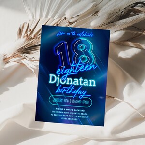 May include: Blue and white neon-style invitation for an 18th birthday party for Djonatan. The invitation includes the date and time of the party, the location, and a request to RSVP.