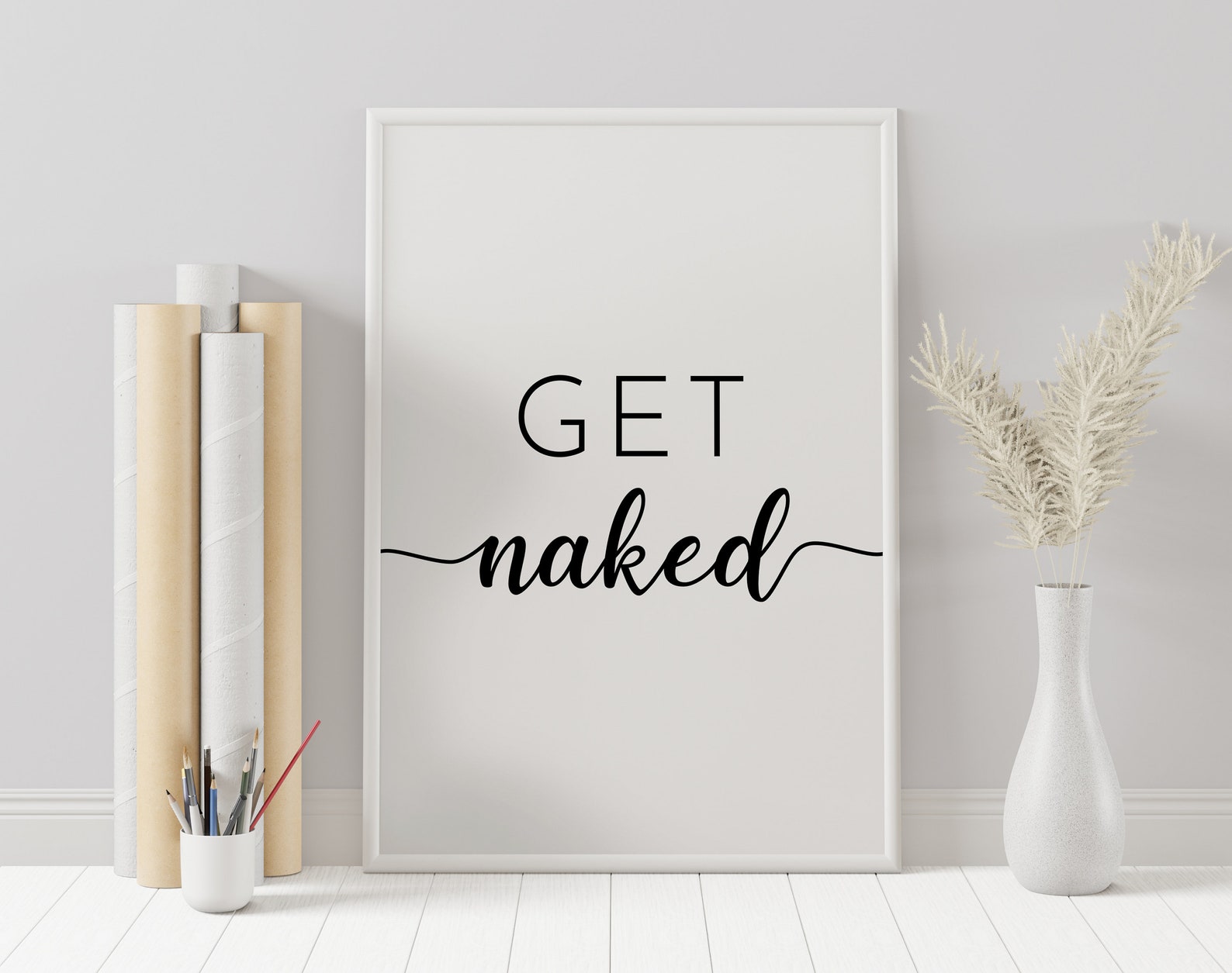 Get Naked Printable Art Get Naked Sign Typography Quote | Etsy