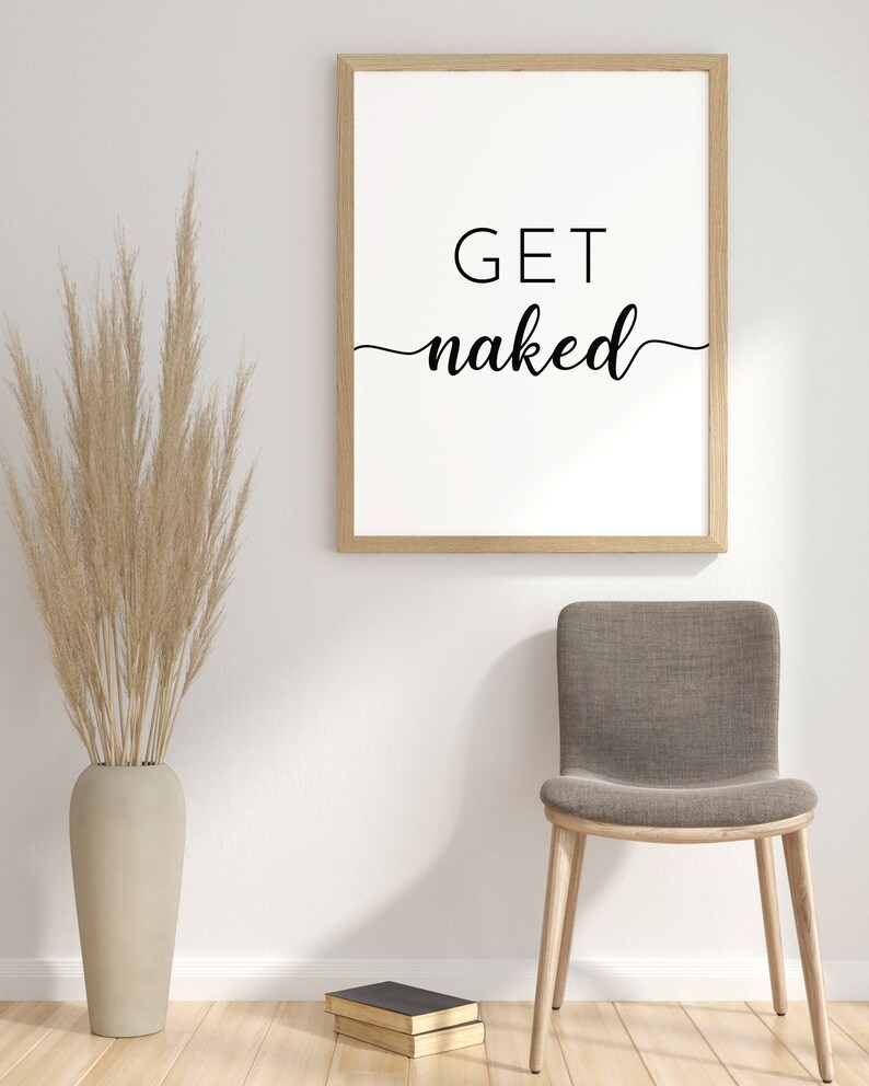 Get Naked Printable Art Get Naked Sign Typography Quote | Etsy