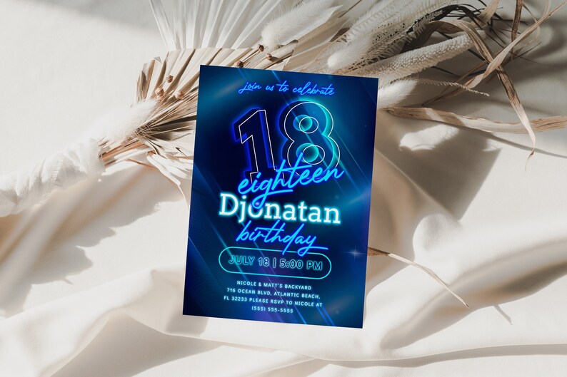 May include: Blue and white neon-style invitation for an 18th birthday party for Djonatan. The invitation includes the date and time of the party, the location, and a request to RSVP.
