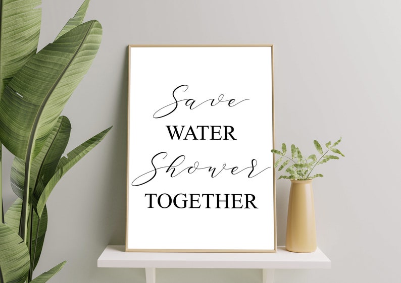 Save Water Shower Together Printable Poster Save Water Shower Etsy